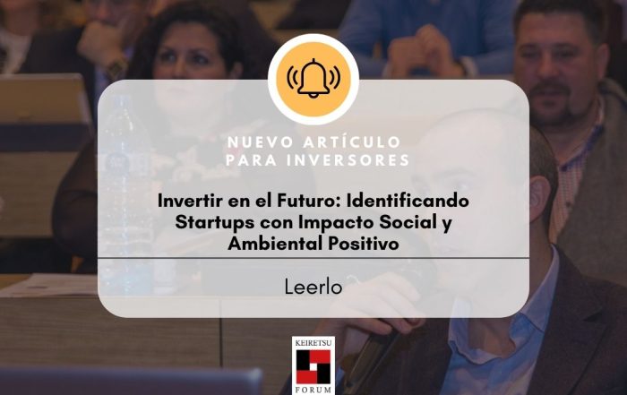 Invertir en el Futuro: Identificando Startups con Impacto Social y Ambiental Positivo